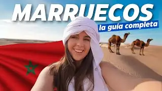 Complete guide to traveling to Morocco in 2026: Tips, prices and cities