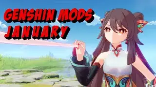 Top 12 Genshin Mods in January | Genshin Impact