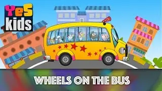 Wheels on the bus go round and round | YesKids
