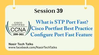 CCNA 200-301 | How to Configure Port Fast for Cisco Switch | How to enable portfast on cisco switch