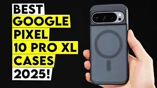 Top 10 Best Google Pixel 10 Pro xl Cases!🔥🔥Spigen/Clear/Protective