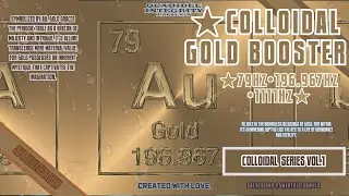 ★Colloidal Gold Booster Au★ 79Hz + 196.967Hz +1111Hz (Youth, Vitality, Intelligence, Spiritual)