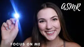 ASMR Focus on Me for Major Tingles