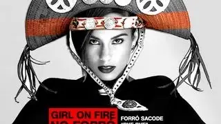 Alicia Keys - Girl on Fire no Forró (Bye bye - Forró Sacode)