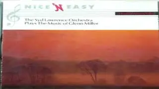 Syd Lawrence Orchestra   plays The Music of Glenn Miller  (1990)