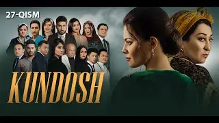 Kundosh (o'zbek serial) | Кундош (узбек сериал) 27-qism