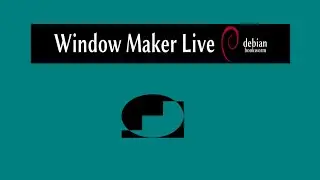 Window Maker Live based on Debian 12