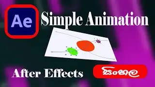 Simple Animation Adobe After Effects Sinhala Tutorial