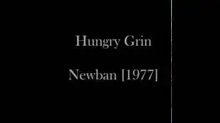 Newban - Hungry Grin [1977]