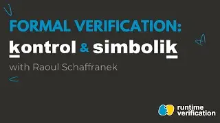 Formal Verification with Kontrol & Simbolik  with Raoul Schaffranek