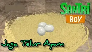 Amanah Mengantar Telur Ayam untuk Pak Lurah | SANTRI BOY Episode Jaga Telur Ayam
