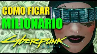 COMO FICAR MILIONÁRIO NO CYBERPUNK 2077 (desonestamente)