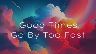 Dylan Scott - Good Times Go By Too Fast (Lyric)
