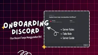 Fitur Keren Discord (Onboarding) | Tutorial Discord