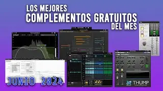 LOS MEJORES COMPLEMENTOS GRATUITOS DEL MES - JUNIO 2024