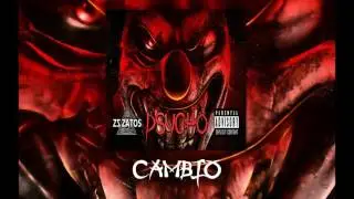 ZATOS - CAMBIO ( Psycho Mixtape )