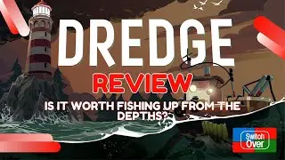Dredge Review - Is it worth fishing up from the depths?