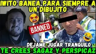 😡IWITO BANEA PARA SIEMPRE A UN DIBUJITO🔥TE CREES SAGAZ Y PERSPICAZ CTM😂