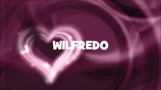 ¡FELIZ CUMPLEAÑOS WILFREDO!