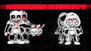 (Desc Update!) MIRRORED INSANITY Remade [Complete Music Video]