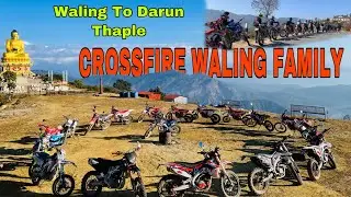 Crossfire Waling(Syangja) Family RIDE|| wlg To Daraun Thaple || ep.1