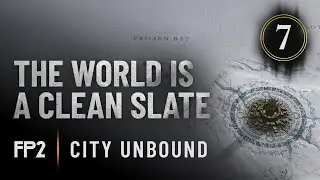 Frostpunk 2 | City Unbound Ep. 7 - The World is a Clean Slate