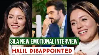 Sila Turkoglu Emotional Interview  !Halil Ibrahim Ceyhan Disappointed