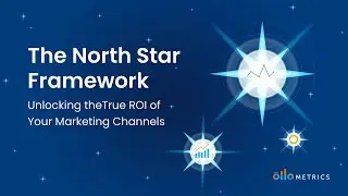 What is a North Star Metric? - The North Star Framework