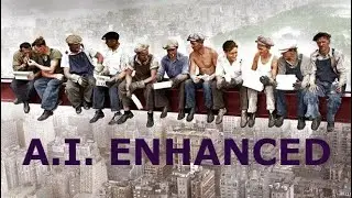 Lunch atop a Skyscraper goes WRONG | A.I. enhanced historical footage