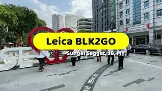 BLK2GO Scanning at Sungai Segget, JB, Malaysia.