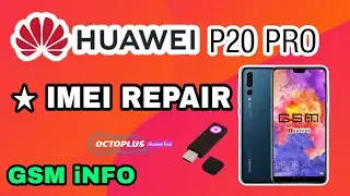 HUAWEI P20 PRO IMXX REPAIR DONE WITH FACTORY MODE BY OCTOPUS BOX
