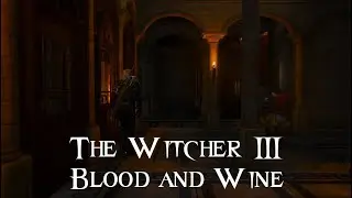 The Witcher 3: Blood and Wine #87 - Ну прям как в жизни...
