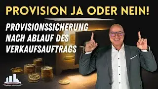 Provision ja oder nein! Privatkauf nach Ablauf des Verkaufsauftrags - Wie Sie Ihre Provision sichern