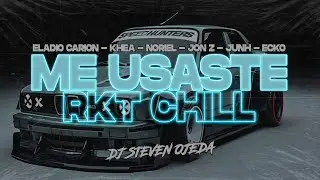 Me Usaste (Rkt Chill) @djstevenojeda - Eladio Carrion, Khea, Noriel, Jon Z, Juhn, Ecko