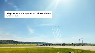 Airplanes 2024 Airshow   4K