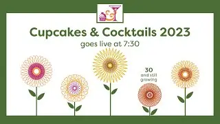 LICM's Cupcakes & Cocktails 2023 Program Livestream