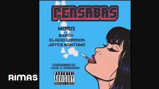 Mora - Pensabas (ft. Eladio Carrion, Brray & Joyce Santana) (Audio Oficial)