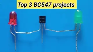 Top 3 Elctronics projects with BC547 Transistor || BC547 projects in Hindi