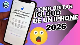 2026 | iPhone Bloqueado por iCloud Ajeno: La Solución Paso a Paso