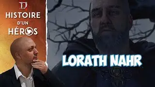 Qui est Lorath Nahr ? Histoire d'un Héros de Diablo