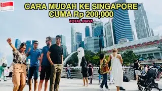 Cara Mudah & Murah Ke Singapore, Ini Total Biaya Sangat Mencengang Kan