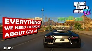 GTA 6 LATEST UPDATE 2023 || EVERYTHING WE NEED TO KNOW ABOUT GTA 6 || HINDI || 2023
