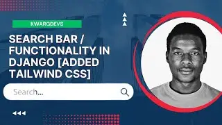 Search Functionality in Django Styling With Tailwind CSS [Part 2]