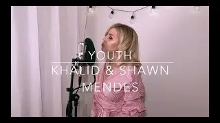 Shawn Mendes - Youth ft. Khalid (Cheyenne Alice Cover)