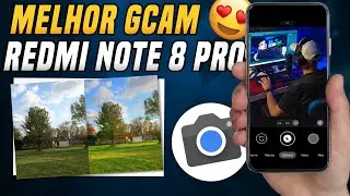 GCAM Estável Para Redmi Note 8 Pro | Como Baixar E Configurar LANÇOU AGORA! 2021 📸