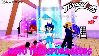 NOVO TRANSFORMAÇOES DO GRUPO NO MIRACULOUS RP - MIRACULOUS ROBLOX!