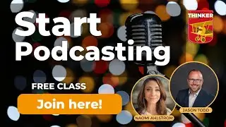 How to Start Podcasting - a Live Event