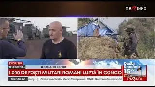 În jur de 1000 de foști militari 🇷🇴 luptă în Congo 🇨🇩