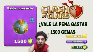Balón punzante, gastar 1500 gemas, Clash of Clans,
