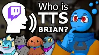 I FOUND TTS BRIAN: The Voice of Twitch